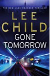 Gone Tomorrow - Lee Child