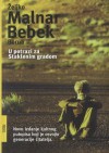 U potrazi za Staklenim gradom - Željko Malnar, Borna Bebek, Krešimir Bobovec