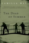 The Dead of Summer - Camilla Way