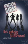 Het geheim van Giovanni / druk 1: mystery girls - Jonas Boets