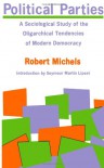 Political Parties - Robert Michels