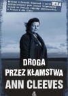 Droga przez kłamstwa - Ann Cleeves