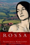 Casa Rossa: A Novel - Francesca Marciano