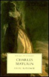 The Fatal Revenge; Or, The Family Of Montorio: A Romance - Charles Robert Maturin