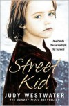 Street Kid - Judy Westwater,  With Wanda B. Carter