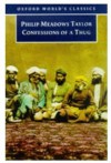 Confessions of a Thug (Oxford World's Classics) - Philip Meadows Taylor, Patrick Brantlinger