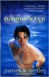 Dragon's Eye - James A. Hetley