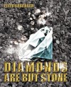 Diamonds Are But Stone - Peter Borchard