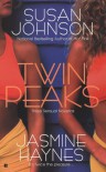 Twin Peaks - Susan Johnson, Jasmine Haynes