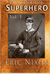 Emily Dickinson, Superhero - Vol. 1 - Eric Nixon