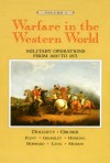 Warfare in the Western World: Volume I: Military Operations from 1600 to 1871 - Robert Allan Doughty, Roy K. Flint, Ira D. Gruber