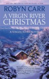 A Virgin River Christmas  - Robyn Carr