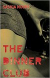 The Dinner Club -  Paul Vincent (Translator), Saskia Noort