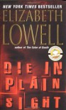 Die in Plain Sight - Elizabeth Lowell