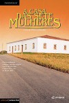 A Casa das Sete Mulheres - Leticia Wierzchowski