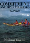 Commitment & Open Crossing: The First Circumnavigation of Britain & Ireland - Bill Taylor