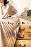 The Imposter Bride: A Novel - Nancy Richler