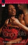 Sinful Chocolate - Adrianne Byrd