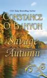 Savage Autumn - Constance O'Banyon