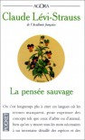 La pensée sauvage - Claude Lévi-Strauss