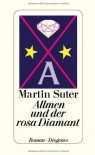 Allmen und der rosa Diamant - Martin Suter