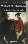 The Luck of Barry Lyndon  - William Makepeace Thackeray