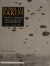 Down to Earth: The 507th Parachute Infantry Regimentin Normandy - Martin K.A. Morgan