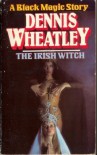 The Irish Witch (Roger Brook, #11) - Dennis Wheatley