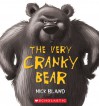 The Very Cranky Bear - Nick Bland