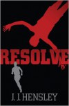 Resolve - J. J. Hensley