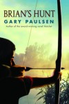 Brian's Hunt (Brian's Saga, #5) - Gary Paulsen
