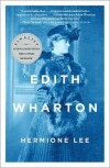 Edith Wharton - Hermione Lee