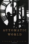 Automatic World - Struan Sinclair