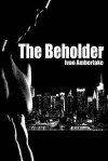 The Beholder - Ivan Amberlake