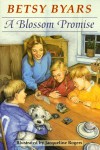 A Blossom Promise - Betsy Byars