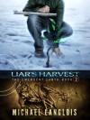 Liar's Harvest - Michael Langlois