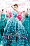 The Selection  - Kiera Cass