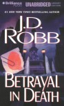 Betrayal in Death (In Death, #12) - J.D. Robb, Susan Ericksen