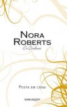 Posta em Cena (Saga Cordina, #2) - Nora Roberts