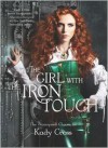 The Girl with the Iron Touch - Kady Cross