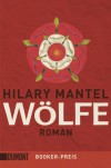 Wölfe (Thomas Cromwell, #1) - Hilary Mantel, Christiane Trabant
