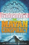 The Mayan Conspiracy - Graham  Brown