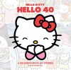 Hello Kitty, Hello 40: A 40th Anniversary Tribute - Various .