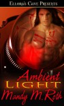 Ambient Light - Mandy M. Roth