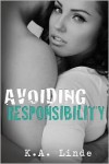 Avoiding Responsibility  - K.A. Linde