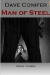 Man of Steel (Cold Cases Book 1) - Dave Conifer, Conifer,  Dave