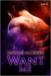 Want Me - Rowan McBride