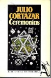 Ceremonias - Julio Cortázar