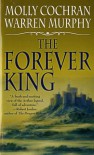 The Forever King - Molly Cochran, Warren Murphy