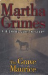 The Grave Maurice - Martha Grimes